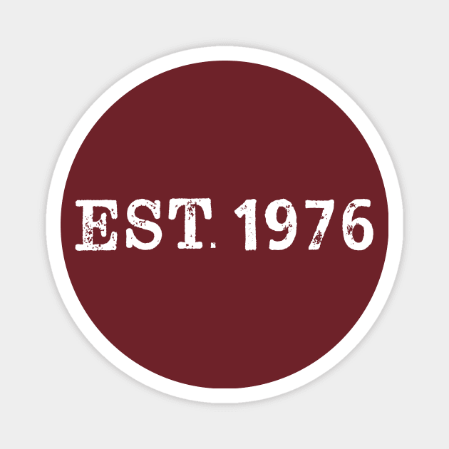 EST 1976 Magnet by Vandalay Industries